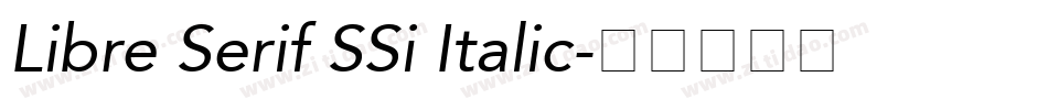 Libre Serif SSi Italic字体转换